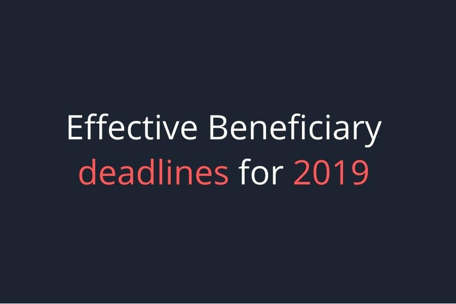 The legal regime applicable to the Effective Beneficiary and the deadlines for 2019
